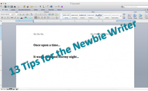 13 Tips for the Newbie Writer