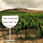 things writers whine about